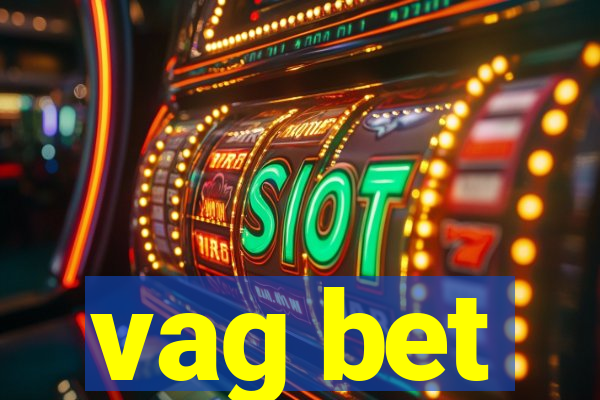 vag bet